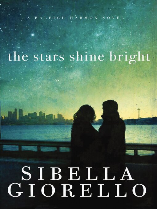 Title details for The Stars Shine Bright by Sibella Giorello - Available